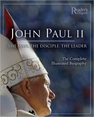 John Paul 11 Complete Illustrated Biography