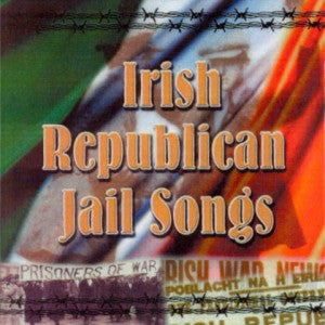 CD - The Dublin City Ramblers Irish Republican Jail Songs