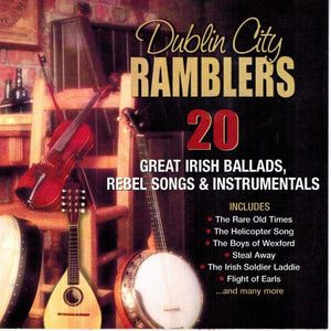 CD - Dublin City Ramblers 20 Great Irish Ballads