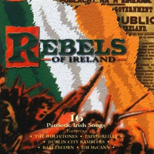 CD - Rebels Of Ireland