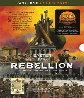 Easter 1916 Rebellion: The Songs, The Stories, The Vision CD + DVD