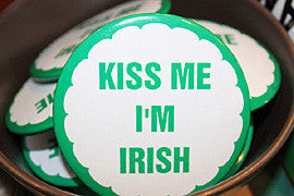 Kiss me I'm Irish Badge.