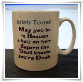 Irish Toast Coffee Mug .